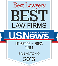 Best Lawyers | Best Law Firms | US News: A Word Report | Litigation - ERISA Tier 1 | San Antonio | 2016