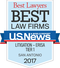 Best Lawyers | Best Law Firms | US News: A Word Report | Litigation - ERISA Tier 1 | San Antonio | 2017